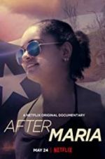 Watch After Maria Wootly