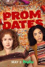 Watch Prom Dates Wootly