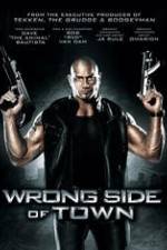 Watch Wrong Side of Town Wootly