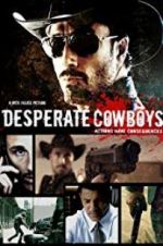 Watch Desperate Cowboys Wootly