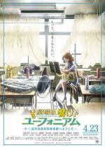Watch Sound! Euphonium: The Movie - Welcome to the Kitauji High School Concert Band Wootly