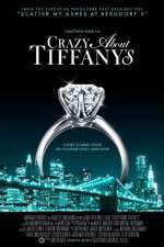 Watch Crazy About Tiffany's Wootly