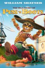 Watch The True Story of Puss'N Boots Wootly