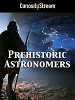 Watch Prehistoric Astronomers Wootly