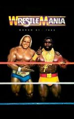 Watch WrestleMania I (TV Special 1985) Wootly