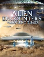 Watch Alien Encounters in Ancient Times Wootly