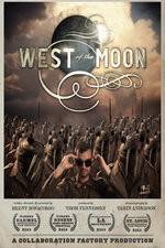 Watch West of the Moon Wootly