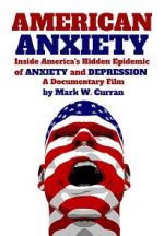 Watch American Anxiety: Inside the Hidden Epidemic of Anxiety and Depression Wootly