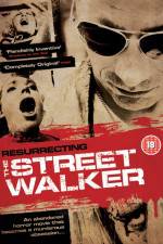 Watch Resurrecting the Street Walker Wootly