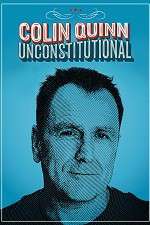 Watch Colin Quinn: Unconstitutional Wootly