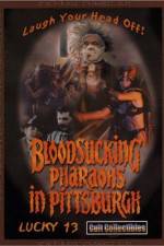 Watch Bloodsucking Pharaohs in Pittsburgh Wootly