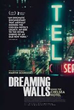Watch Dreaming Walls: Inside the Chelsea Hotel Wootly