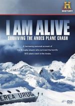 Watch I Am Alive: Surviving the Andes Plane Crash Wootly