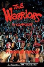 Watch The Warriors: TV Composite (FanEdit) Wootly