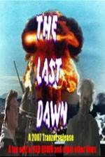 Watch The Last Dawn (FanEdit) Wootly
