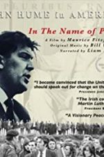 Watch In The Name of Peace: John Hume in America Wootly