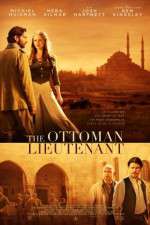 Watch The Ottoman Lieutenant Wootly