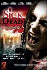 Watch Sick and the Dead Wootly