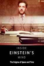 Watch Inside Einstein's Mind: The Enigma of Space and Time Wootly