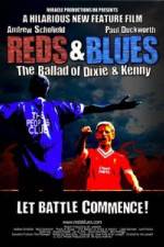 Watch Reds & Blues The Ballad of Dixie & Kenny Wootly