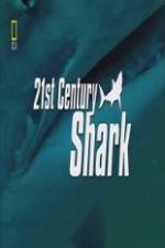 Watch National Geographic 21st Century Shark Wootly