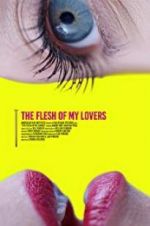 Watch The Flesh of My Lovers Wootly