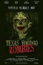 Watch Texas Voodoo Zombies Wootly