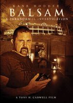 Watch Balsam: A Paranormal Investigation Wootly