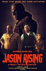 Watch Jason Rising: A Friday the 13th Fan Film Wootly