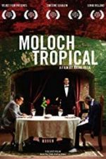 Watch Moloch Tropical Wootly