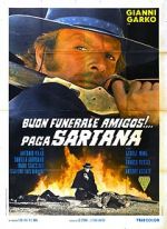 Watch Have a Good Funeral, My Friend... Sartana Will Pay Wootly