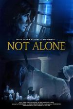 Watch Not Alone Wootly