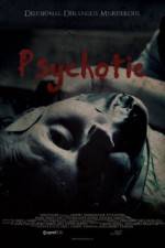 Watch Psychotic Wootly