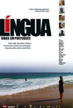 Watch Lngua - Vidas em Portugus Wootly