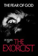 Watch The Fear of God: 25 Years of 'The Exorcist' Wootly