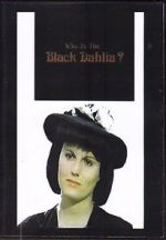 Watch Who Is the Black Dahlia? Wootly