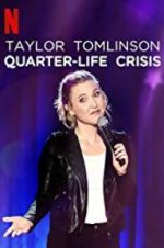 Watch Taylor Tomlinson: Quarter-Life Crisis Wootly