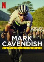 Watch Mark Cavendish: Never Enough Wootly