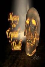 Watch Mystery of the Crystal Skulls Wootly