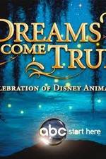 Watch Dreams Come True A Celebration of Disney Animation Wootly