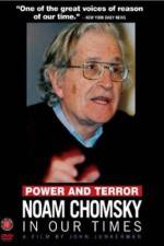 Watch Power and Terror Noam Chomsky in Our Times Wootly