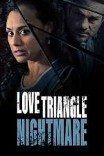 Watch Love Triangle Nightmare Wootly
