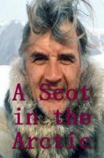 Watch A Scot in the Arctic Wootly