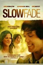 Watch Slow Fade Wootly