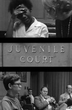 Watch Juvenile Court Wootly