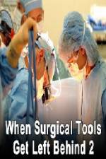 Watch When Surgical Tools Get Left Behind 2 Wootly