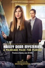 Watch Hailey Dean Mystery: A Marriage Made for Murder Wootly