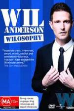 Watch Wil Anderson - Wilosophy Wootly