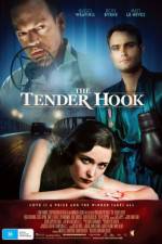 Watch The Tender Hook Wootly