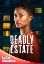 Watch Deadly Estate Wootly